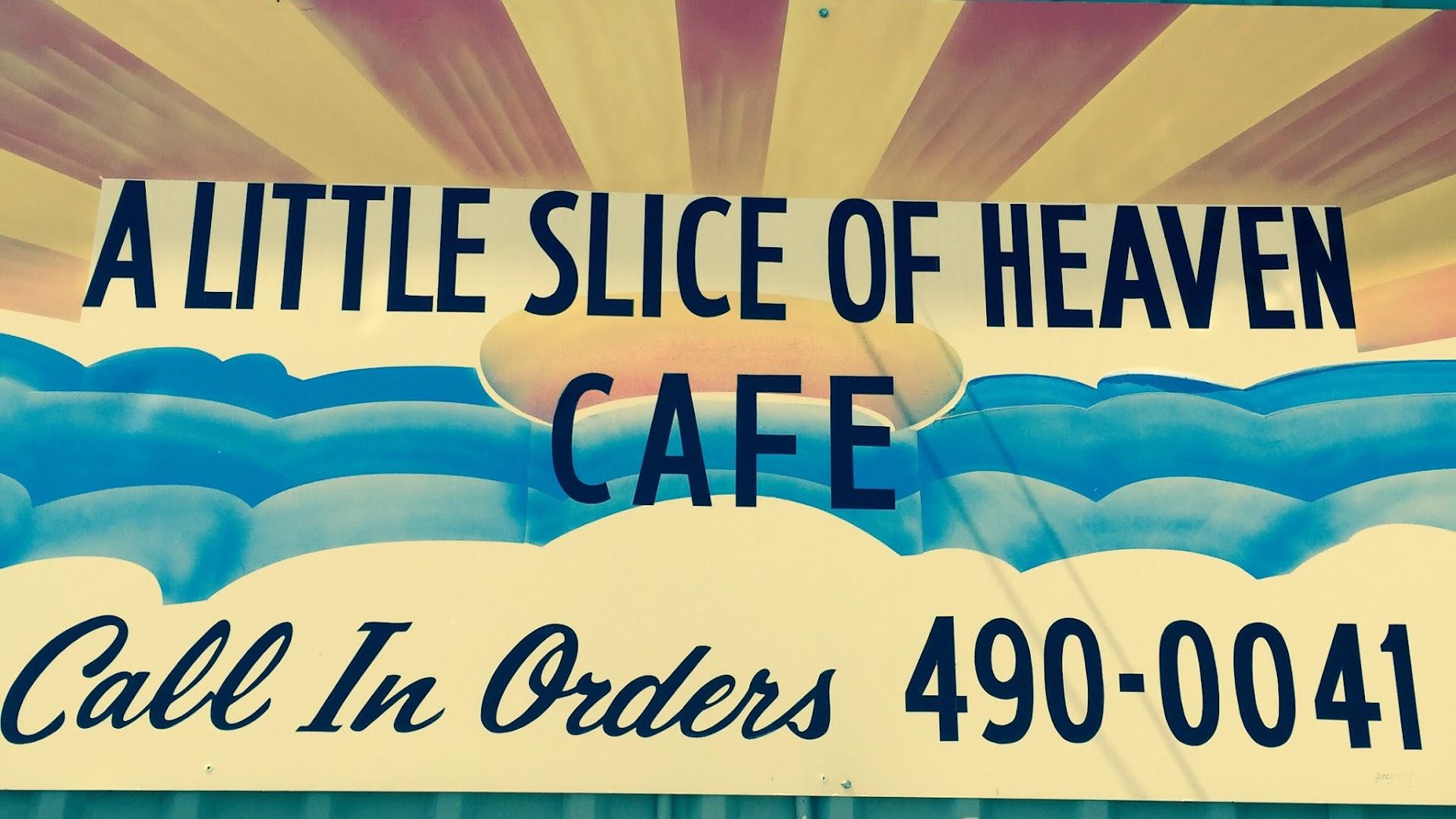 A Little Slice Of Heaven